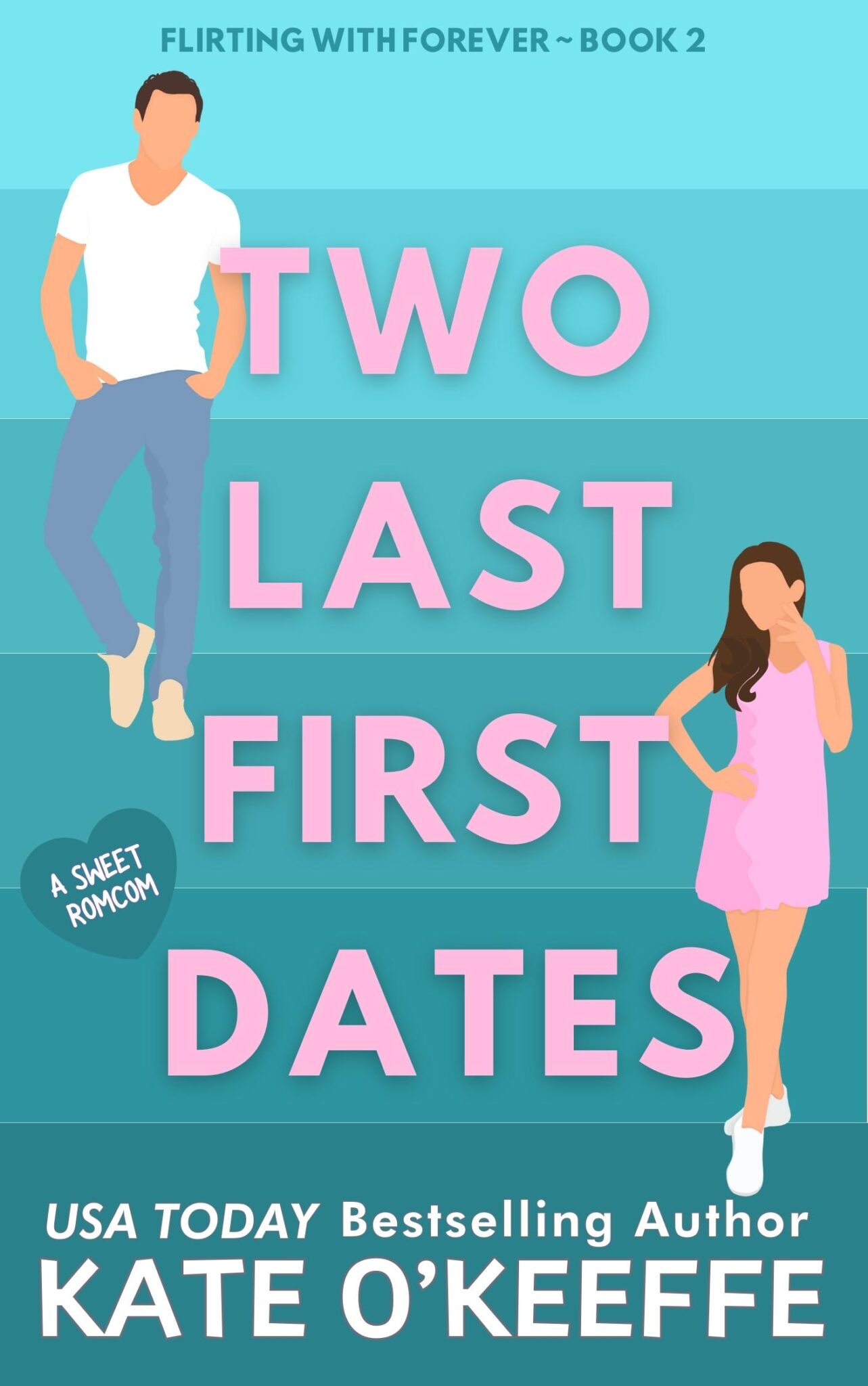 Two Last First Dates - Kate O'Keeffe